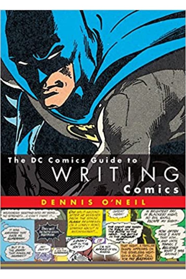 The DC Comics Guide to Writing ComicS