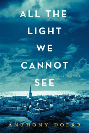 All the Light We Cannot See (Unabridged).