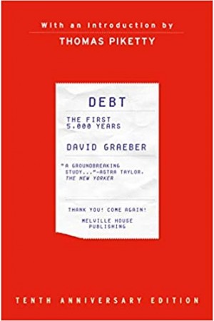 Debt: The First 5,000 Years (AUDIO + DIGITAL BONUS)