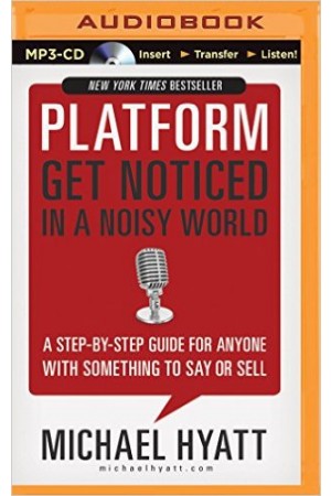 Platform Get Noticed in a Noisy World (Audio Download)